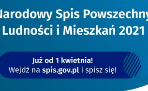 baner Narodowego Spisu Powrzechnego Ludności i Mieszkań 2021. Po lewej stronie dwóch mężczyzn i dwie kobiety a pod nimi napis Liczymy się dla Polski. Po środku baneru napis Już od 1 kwietnia! Wejdź na spis.gov.pl i spisz się. Po prawej stronie w dolnym rogu logo GUS i NSP 2021. Większość grafii na bieieskim tle, na białym tle widnieją logotypy.